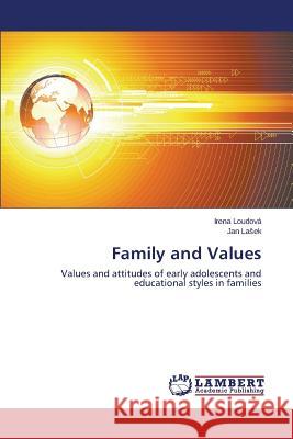 Family and Values Loudova Irena                            La Ek Jan 9783659595585 LAP Lambert Academic Publishing