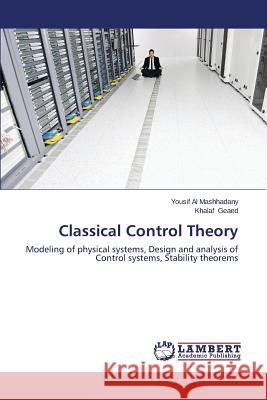 Classical Control Theory Al Mashhadany Yousif 9783659597084 LAP Lambert Academic Publishing