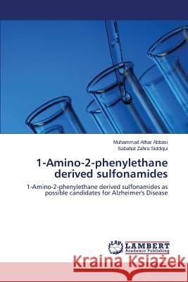 1-Amino-2-phenylethane derived sulfonamides Abbasi Muhammad Athar 9783659606359