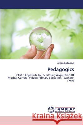 Pedagogics Badjanova Je Ena 9783659609770 LAP Lambert Academic Publishing