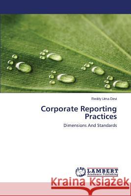 Corporate Reporting Practices Uma Devi Reddy 9783659609893 LAP Lambert Academic Publishing
