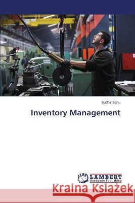 Inventory Management Sahu Sudhir 9783659609930 LAP Lambert Academic Publishing