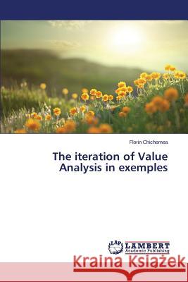 The iteration of Value Analysis in exemples Chichernea Florin 9783659610615 LAP Lambert Academic Publishing