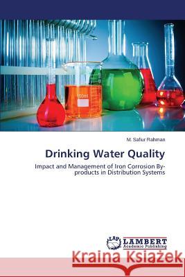 Drinking Water Quality Rahman M. Safiur 9783659620546