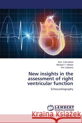 New insights in the assessment of right ventricular function Calcutteea Avin 9783659624490