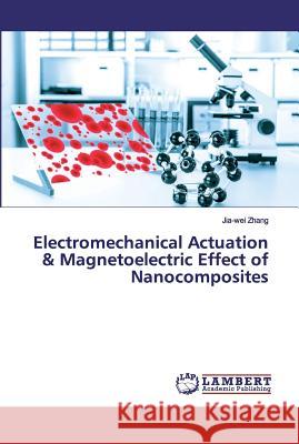 Multi-functional Nanocomposites for the Energy Conversion Zhang Jia-Wei 9783659627231 LAP Lambert Academic Publishing