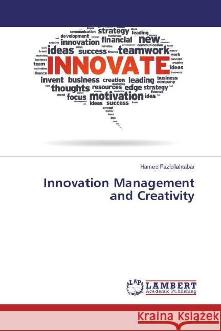 Innovation Management and Creativity Fazlollahtabar, Hamed 9783659629846