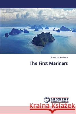 The First Mariners Bednarik Robert G. 9783659630972