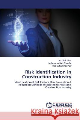 Risk Identification in Construction Industry Afzal Abdullah 9783659633003 LAP Lambert Academic Publishing