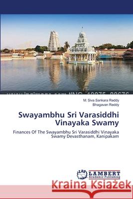 Swayambhu Sri Varasiddhi Vinayaka Swamy Reddy, M. Siva Sankara 9783659636394 LAP Lambert Academic Publishing