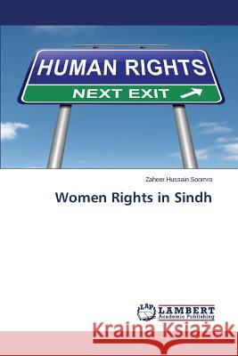 Women Rights in Sindh Soomro Zaheer Hussain 9783659636455