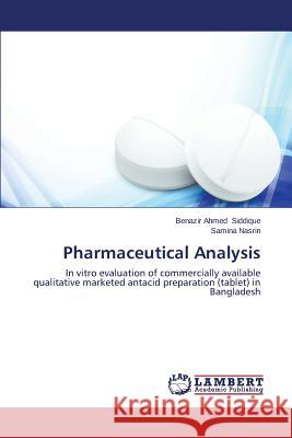 Pharmaceutical Analysis Siddique, Benazir Ahmed 9783659639562 LAP Lambert Academic Publishing