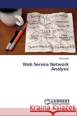 Web Service Network Analysis Gade Avani 9783659642333