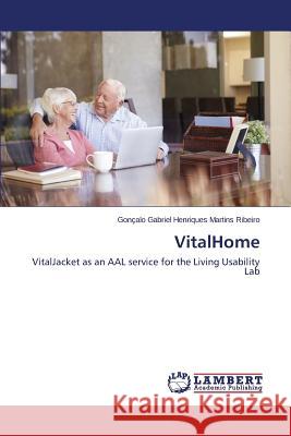 VitalHome Henriques Martins Ribeiro Gonçalo Gabri 9783659645037