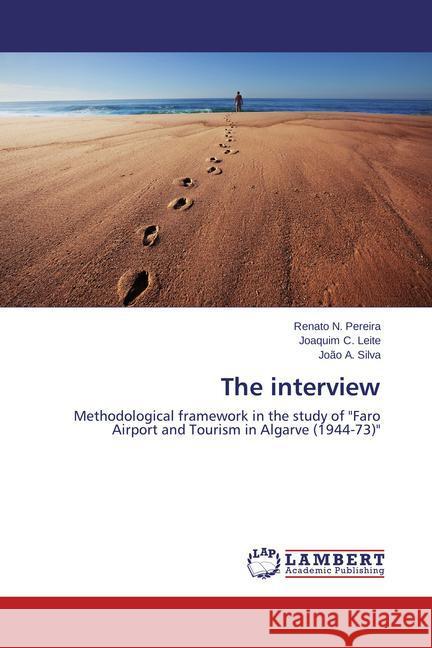 The interview : Methodological framework in the study of 