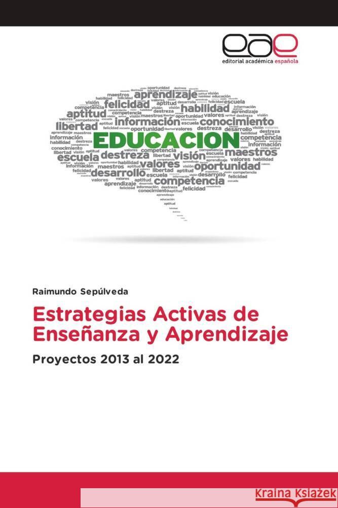 Estrategias Activas de Enseñanza y Aprendizaje Sepúlveda, Raimundo 9783659654817