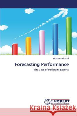 Forecasting Performance Afzal Muhammad 9783659664564 LAP Lambert Academic Publishing