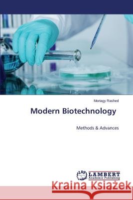 Modern Biotechnology Rashed Mortagy 9783659664724