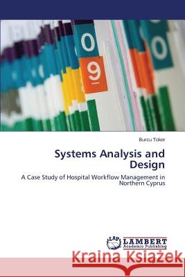 Systems Analysis and Design Toker Burcu 9783659666803