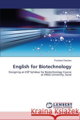 English for Biotechnology Chauhan Prashant 9783659671555