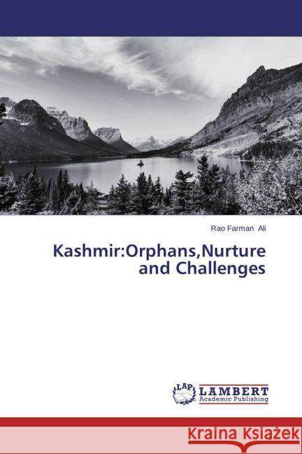 Kashmir:Orphans,Nurture and Challenges Ali, Rao Farman 9783659677281