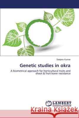 Genetic studies in okra Kumar Sanjeev 9783659678592