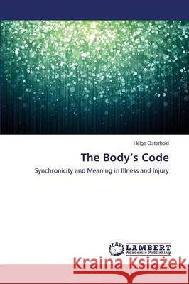 The Body's Code Osterhold Helge 9783659679995