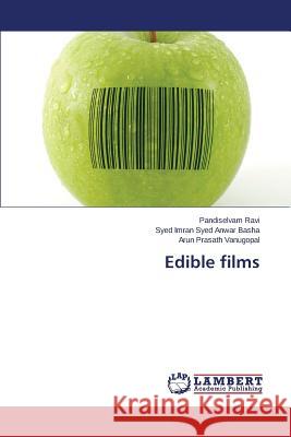 Edible films Ravi Pandiselvam 9783659680151