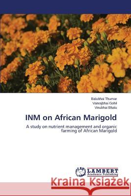 INM on African Marigold Thumar Balubhai 9783659680526