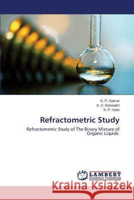 Refractometric Study Damor K. P. 9783659683046 LAP Lambert Academic Publishing