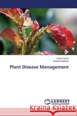 Plant Disease Management Fatima Sumia                             Mahajan Minakshi 9783659683268