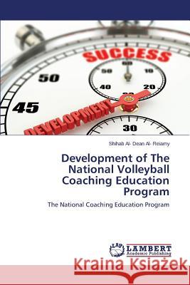 Development of The National Volleyball Coaching Education Program Al- Reiamy Shihab Al- Dean 9783659685262 LAP Lambert Academic Publishing