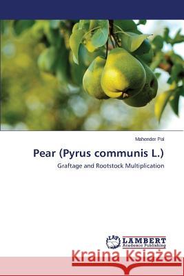 Pear (Pyrus communis L.) Pal Mahender 9783659685408