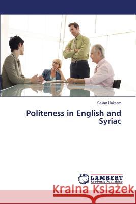 Politeness in English and Syriac Hakeem Salam 9783659697944