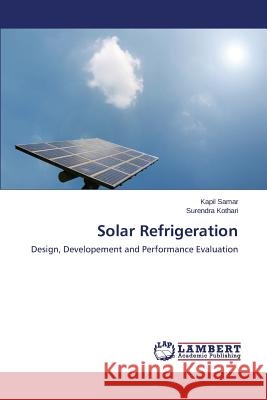 Solar Refrigeration Samar Kapil 9783659698040