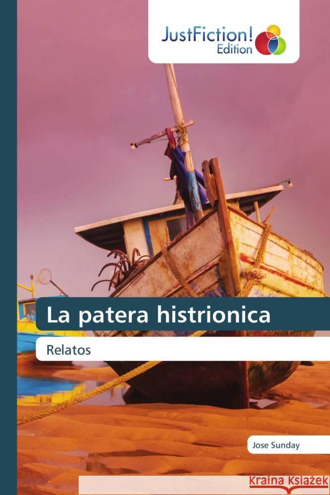 La patera histrionica Sunday, Jose 9783659704512