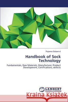 Handbook of Sock Technology Gotipamul Rajanna 9783659706172
