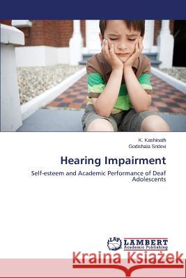 Hearing Impairment Kashinath K. 9783659710988 LAP Lambert Academic Publishing