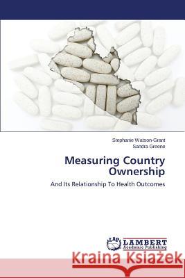 Measuring Country Ownership Watson-Grant Stephanie 9783659713675