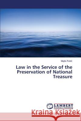 Law in the Service of the Preservation of National Treasure Rubi 9783659714641