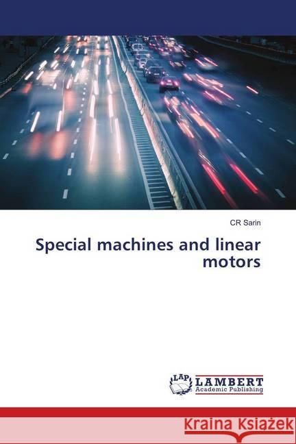 Special machines and linear motors Sarin, CR 9783659717987