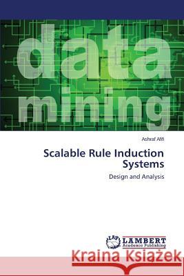 Scalable Rule Induction Systems Afifi Ashraf 9783659742828 LAP Lambert Academic Publishing