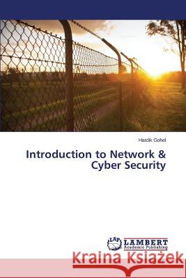 Introduction to Network & Cyber Security Gohel Hardik 9783659744723