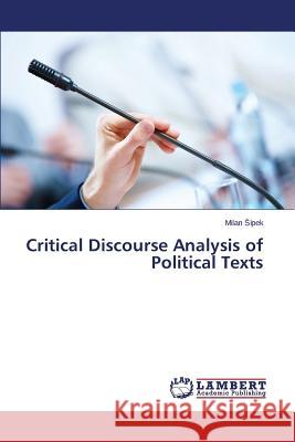 Critical Discourse Analysis of Political Texts Ipek Milan 9783659751998 LAP Lambert Academic Publishing