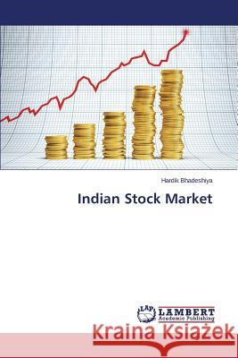 Indian Stock Market Bhadeshiya Hardik 9783659753176