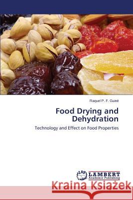 Food Drying and Dehydration Guiné Raquel P F 9783659753923 LAP Lambert Academic Publishing