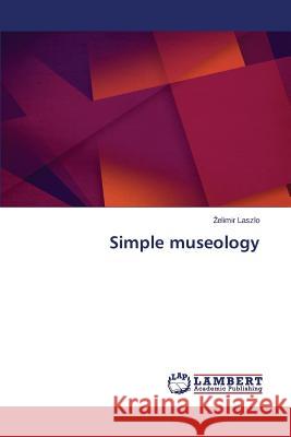 Simple museology Laszlo 9783659754531