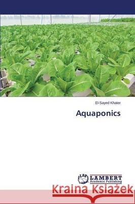 Aquaponics Khater El-Sayed 9783659754876