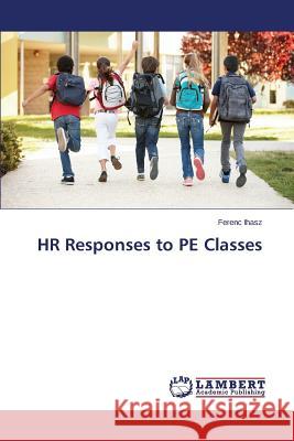 HR Responses to PE Classes Ihasz Ferenc 9783659755033