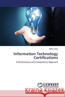 Information Technology Certifications Kabia Milton 9783659757938 LAP Lambert Academic Publishing